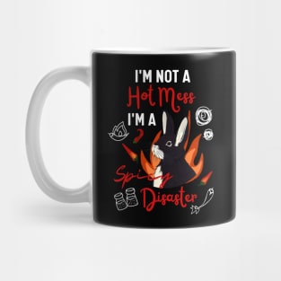 Funny Rabbit Meme Naughty Rex Bunny is A Hot Mess I Am A Spicy Disaster Mug